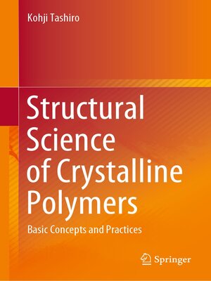 cover image of Structural Science of Crystalline Polymers